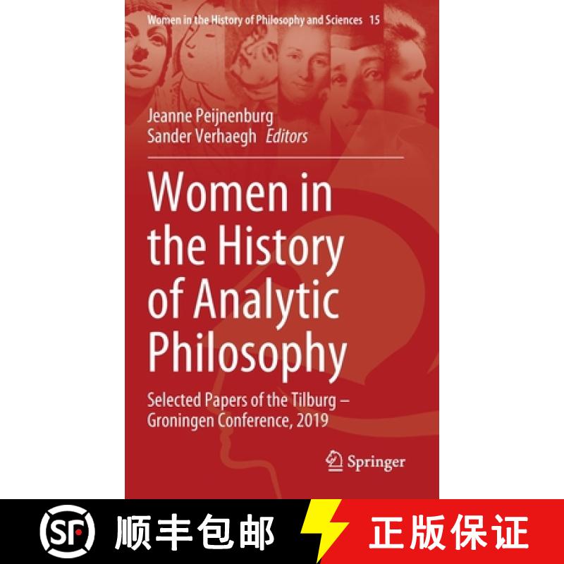 【3-4周达】Women in the History of Analytic Philosophy : Selected Papers of the Tilburg - Groningen C... [9783031085925]