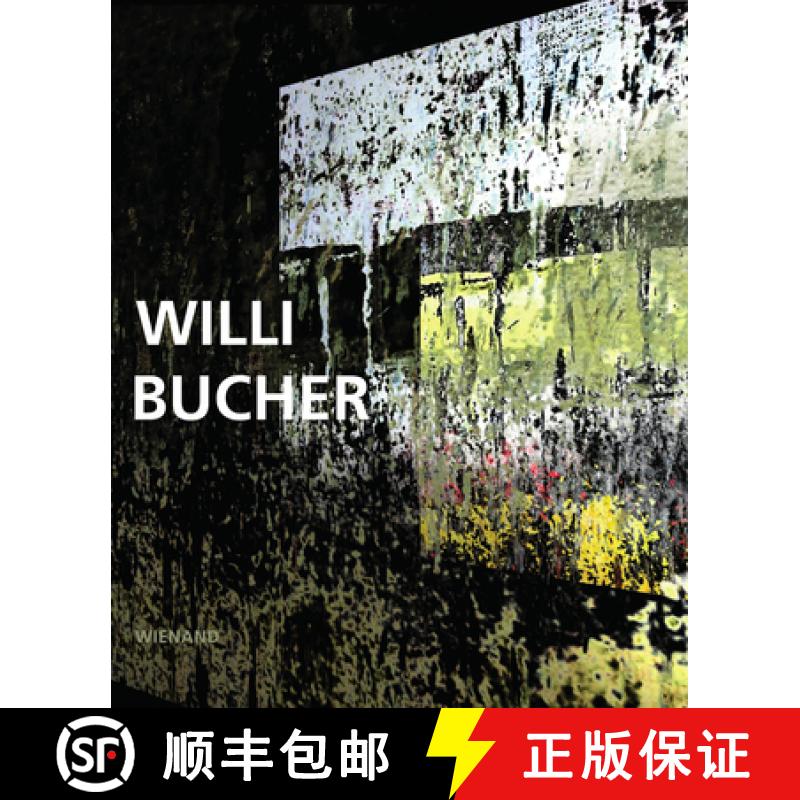 Willi Bucher: Malerei Mit Eigenen Und Anderen Mitteln [9783868322118]