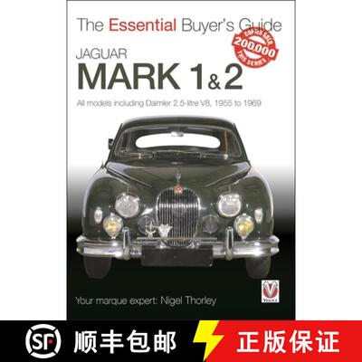 【3-4周达】Jaguar Mark 1 & 2 (All Models Including Daimler 2.5-Litre V8) 1955 to 1969: The Essential ... [9781787116023]