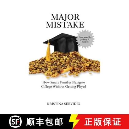 【3-4周达】精装 Major Mistake: How Smart Families Navigate College Admissions Without Getting Played [9798993325040]