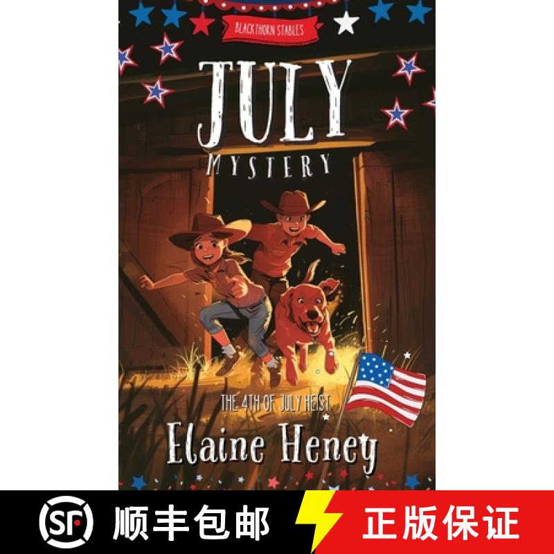 【3-4周达】The 4th of July Heist | Blackthorn Stables July Mystery [9781917234139]