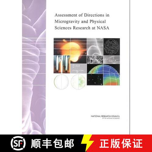 【3-4周达】Assessment of Directions in Microgravity and Physical Sciences Research at NASA [9780309086394]