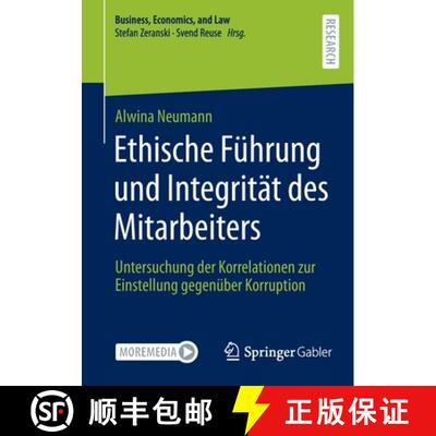 【3-4周达】Ethische Führung und Integrität des Mitarbeiters : Untersuchung der Korrelationen zur Ei... [9783658380625]