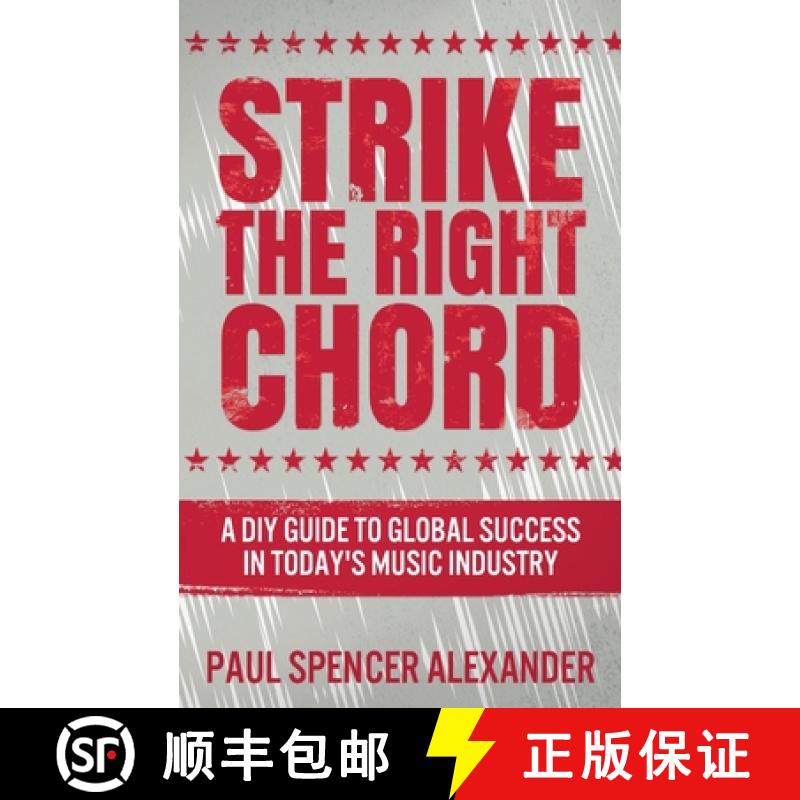 【3-4周达】Strike The Right Chord: A DIY Guide to Global Success in Today's Music Industry [9784867454756]