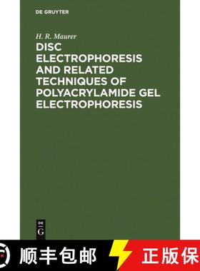 预订 Disc Electrophoresis and Related Techniques of Polyacrylamide Gel Electrophoresis [9783110034950]