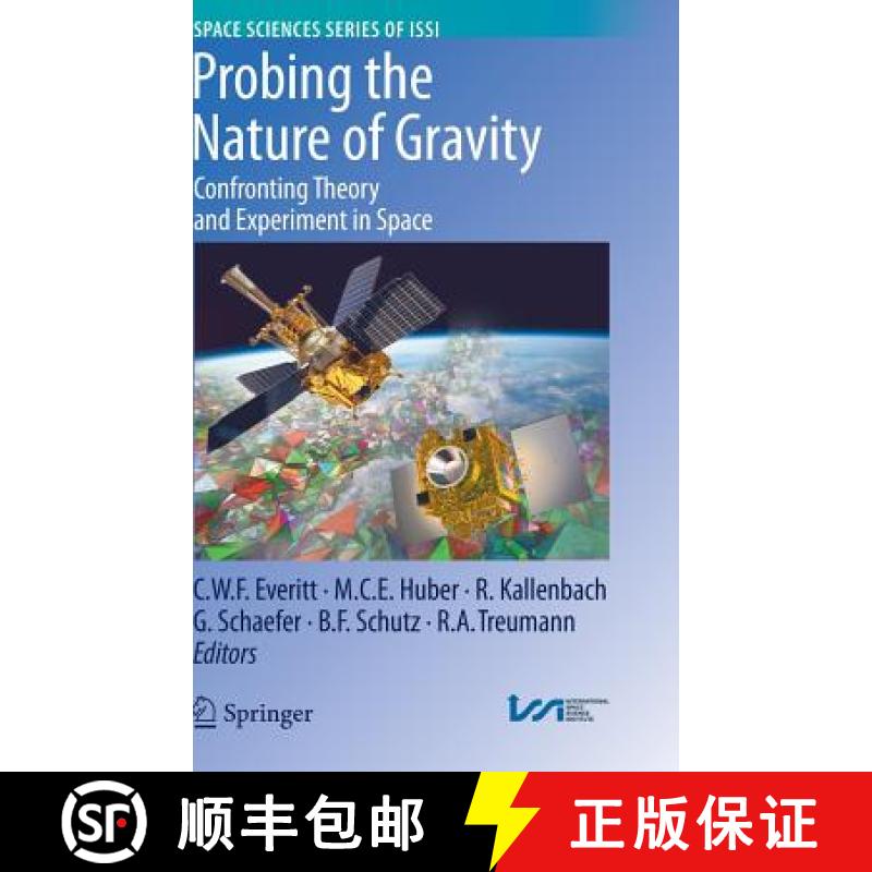 【3-4周达】Probing the Nature of Gravity: Confronting Theory and Experiment in Space [9781441913616]