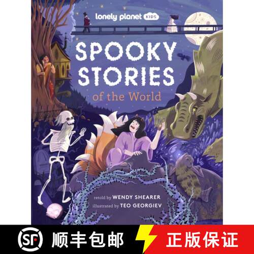 【3-4周达】精装 Lonely Planet Kids Spooky Stories of the World: 20 Eerie Tales from Across the Globe ... [9781837580040]