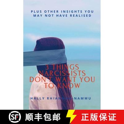 【2-3周达】3 Things Narcissists Don't Want You to Know: Plus Other Insights You May Not Have Realised [9781471753701]