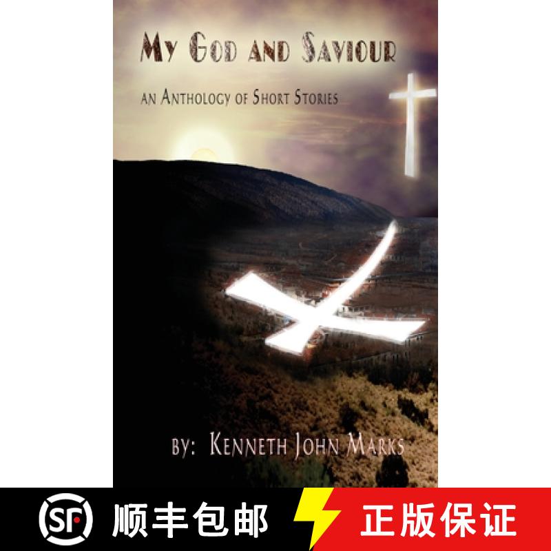 【3-4周达】My God and Saviour: An Anthology of Short Stories [9781604144000]