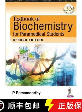 【3-4周达】Textbook of Biochemistry for Paramedical Students [9789390595549]