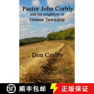 his Corbly neighbors Township Pastor Greene 3周达 9780557952649 John and