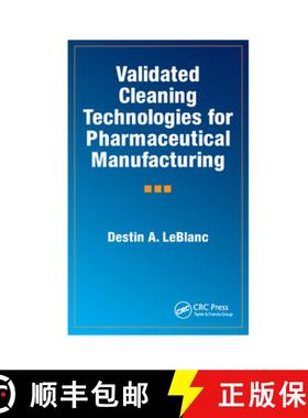 【3-4周达】Validated Cleaning Technologies for Pharmaceutical Manufacturing [9780367398873]