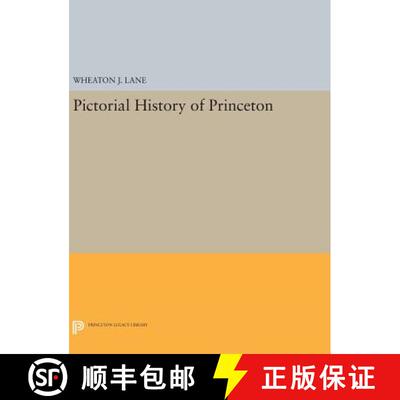 【3-4周达】精装 Pictorial History of Princeton [9780691653549]
