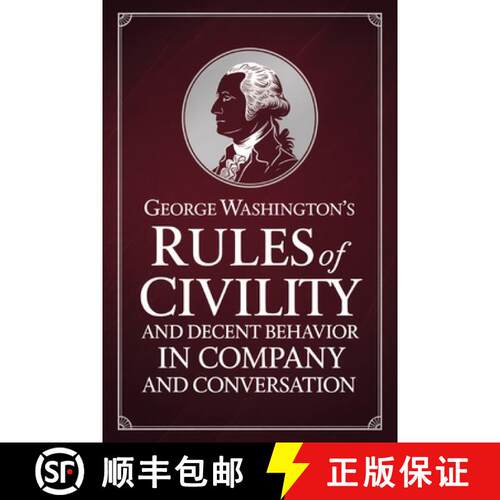 【3-4周达】George Washington's Rules of Civility and Decent Behavior in Company and Conversation [9789371238762]