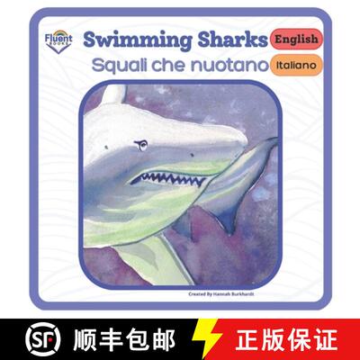 【3-4周达】Swimming Sharks - Squali nuotatori: Italiano and English [9781998867202]