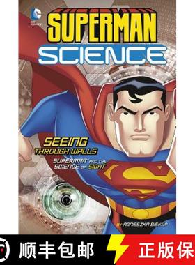 预订 Seeing Through Walls: Superman and the Science of Sight [9781515709121]