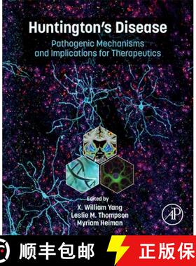 【3-4周达】Huntington's Disease: Pathogenic Mechanisms and Implications for Therapeutics [9780323956727]