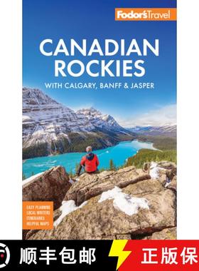 【3-4周达】Fodor's Canadian Rockies : with Calgary, Banff & Jasper [9781640977860]