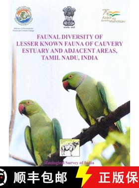 预订 Faunal Diversity of Lesser Known Fauna of Cauvery Estuary and Adjacent Areas, Tamil Nadu, India [9788181715883]