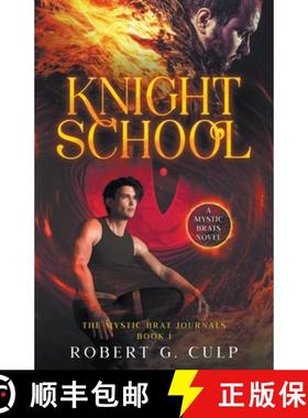 【3-4周达】Knight School: A Mystic Brats Novel [9781393822462]
