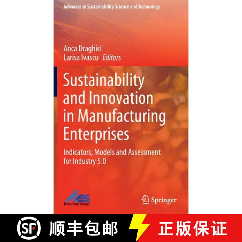 【3-4周达】Sustainability and Innovation in Manufacturing Enterprises : Indicators, Models and Assess... [9789811673641]