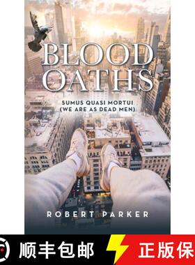 【3-4周达】Blood Oaths: Sumus Quasi Mortui (We Are As Dead Men) [9798822936591]