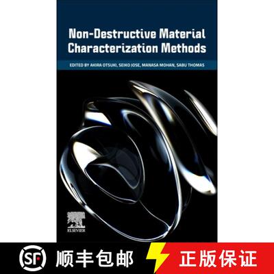 【3-4周达】Non-Destructive Material Characterization Methods [9780323911504]