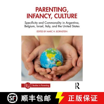 【3-4周达】Parenting, Infancy, Culture: Specificity and Commonality in Argentina, Belgium, Israel, It... [9780367424671]