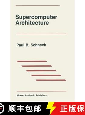 【3-4周达】Supercomputer Architecture [9780898382389]