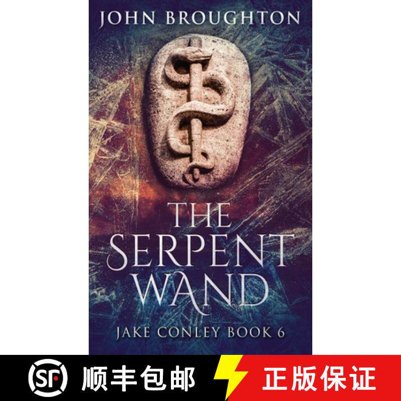【3-4周达】The Serpent Wand: A Tale of Ley Lines, Earth Powers, Templars and Mythical Serpents [9784824117076]