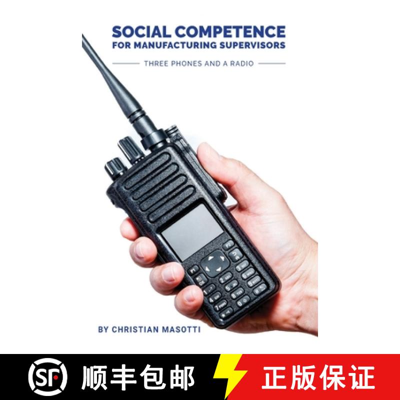 预订 Social Competence for Manufacturing Supervisors: Three Phones and a Radio [9781773340883]