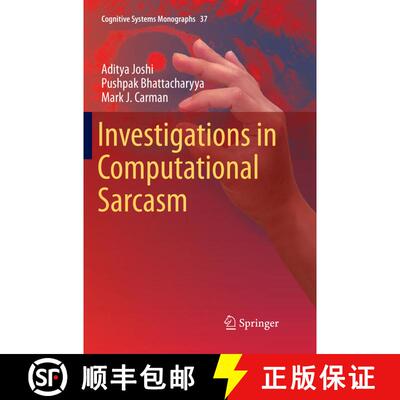 【3-4周达】Investigations in Computational Sarcasm [9789811341397]