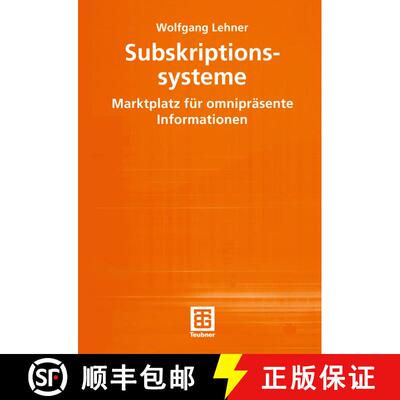 【3-4周达】Subskriptionssysteme : Marktplatz für omnipräsente Informationen [9783519003724]