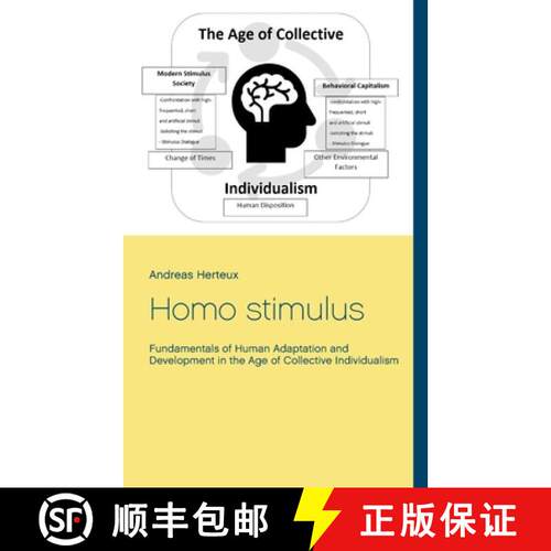 【3-4周达】Homo stimulus: Fundamentals of Human Adaptation and Development in the Age of Collective I... [9783948621131]