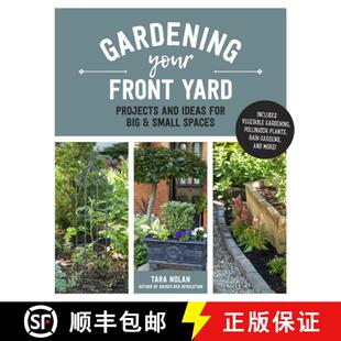 【3-4周达】Gardening Your Front Yard: Projects and Ideas for Big and Small Spaces - Includes Vegetabl... [9780760397305]