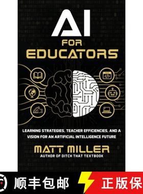 【3-4周达】AI for Educators: Learning Strategies, Teacher Efficiencies, and a Vision for an Artificia... [9781956306514]