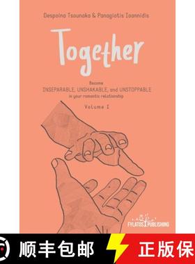 【3-4周达】Together: Become INSEPARABLE, UNSHAKABLE, and UNSTOPPABLE in your romantic relationship [9789606582837]