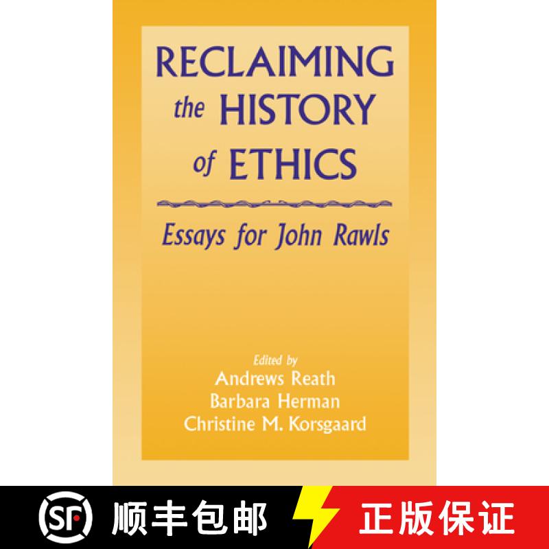 【3-4周达】Reclaiming the History of Ethics: Essays for John Rawls [9780521472401]