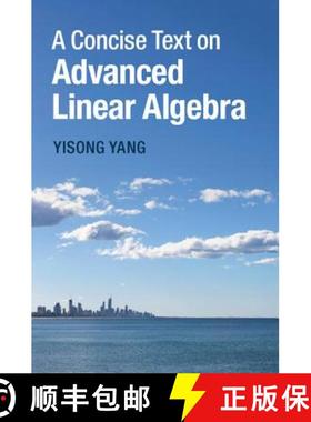 【3-4周达】A Concise Text on Advanced Linear Algebra [9781107087514]