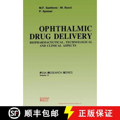 【3-4周达】Ophthalmic Drug Delivery: Biopharmaceutical, Technological and Clinical Aspects [9781475741773]