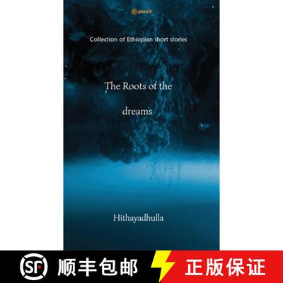 【3-4周达】The Roots Of The Dreams: Collection of Ethiopian short stories [9789354587658]
