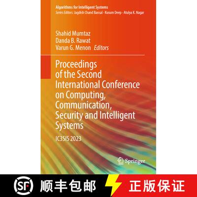 【3-4周达】精装 Proceedings of the Second International Conference on Computing, Communication, Secur... [9789819985753]