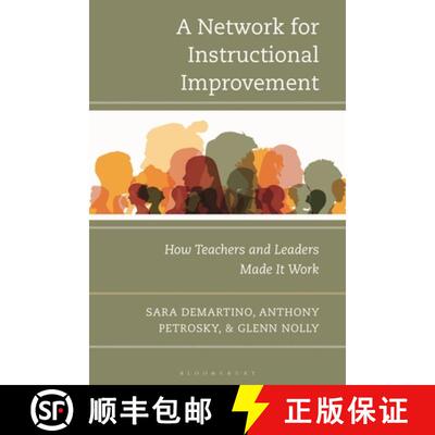 【3-4周达】A Network for Instructional Improvement: How Teachers and Leaders Made It Work [9781538195178]