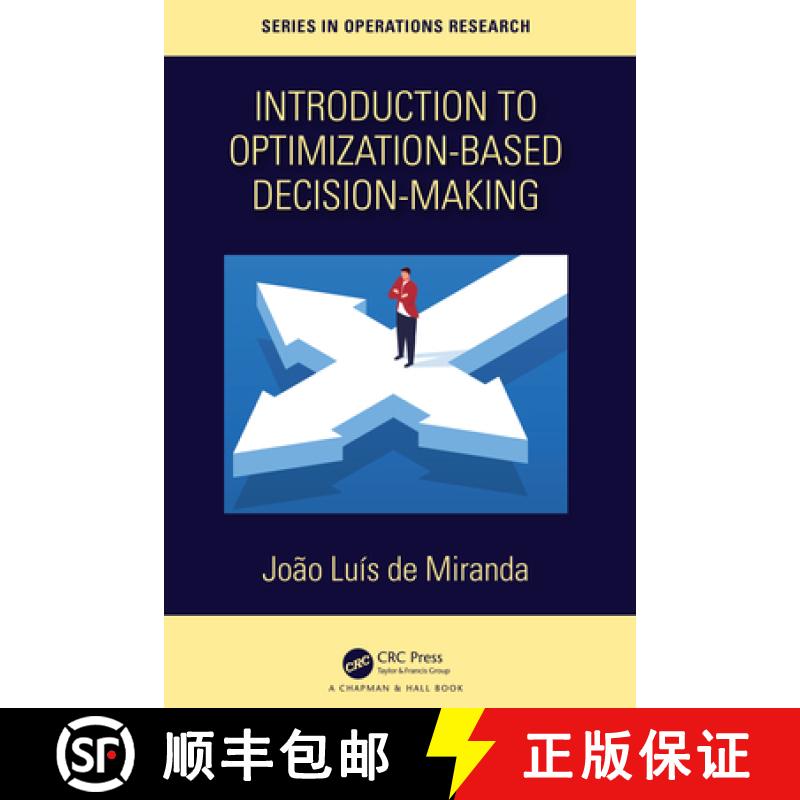 【3-4周达】Introduction to Optimization-Based Decision-Making [9781138712164]