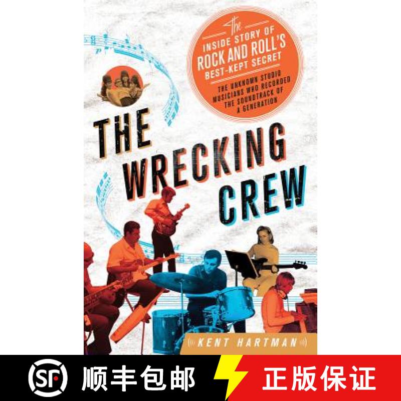 【3-4周达】Wrecking Crew: The Inside Story of Rock and Roll's Best-Kept Secret [9780312619749]