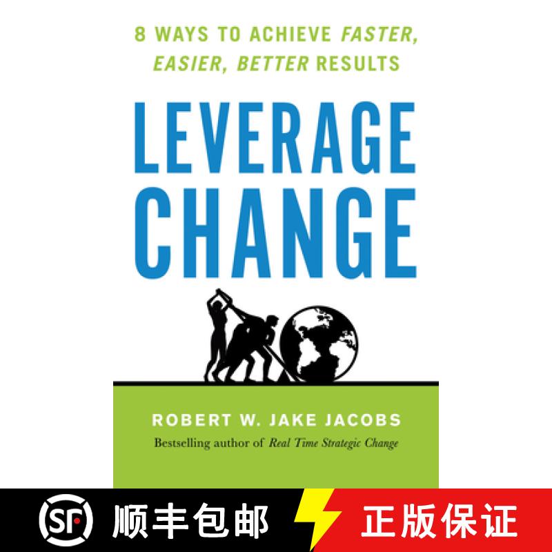 【3-4周达】Leverage Change: 8 Ways to Achieve Faster, Easier, Better Results [9781523092246]