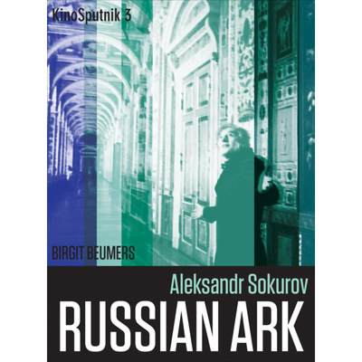 【4周达】Aleksandr Sokurov : Russian Ark [9781783207039]