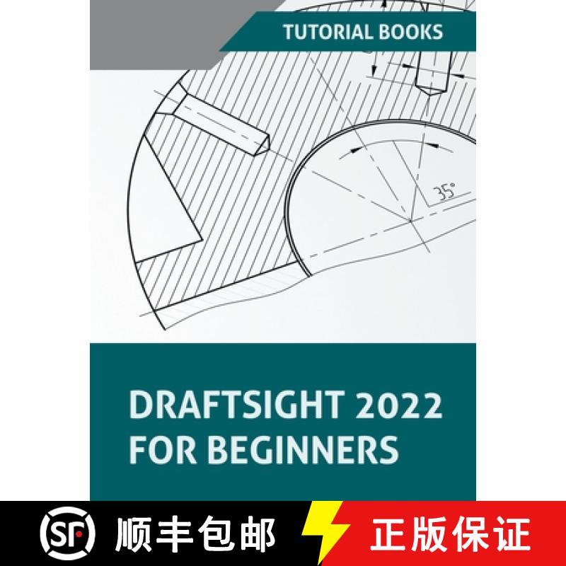 【2-3周达】DraftSight 2022 For Beginners [9798201055653]