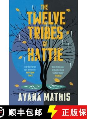 【3-4周达】The Twelve Tribes of Hattie : an epic, lyrical and engrossing classic [9780099558705]