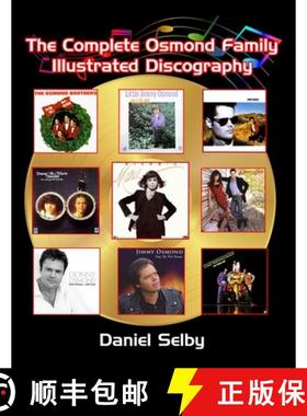 【3-4周达】The Complete Osmond Family Illustrated Discography [9781629336145]
